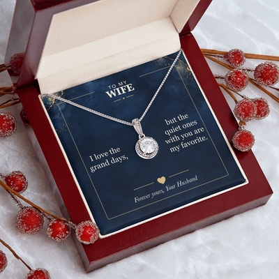 Load image into Gallery viewer, To My Wife, My Favorite Quiet Days - Eternal Hope Necklace
