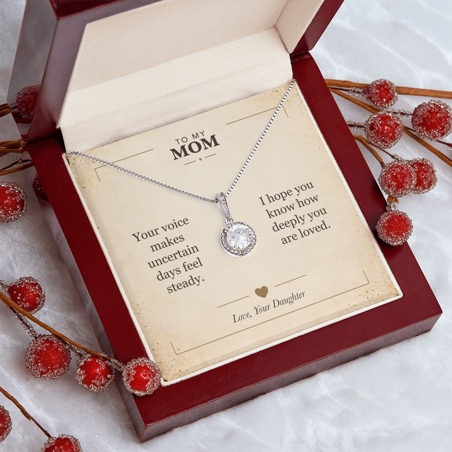 To My Mom Eternal Hope Necklace - Your Steady Voice