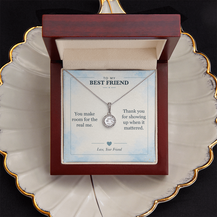 To My Best Friend, Room for the Real Me - Eternal Hope Necklace