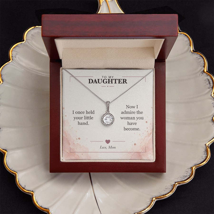 To My Daughter Eternal Hope Necklace - The Woman You Have Become