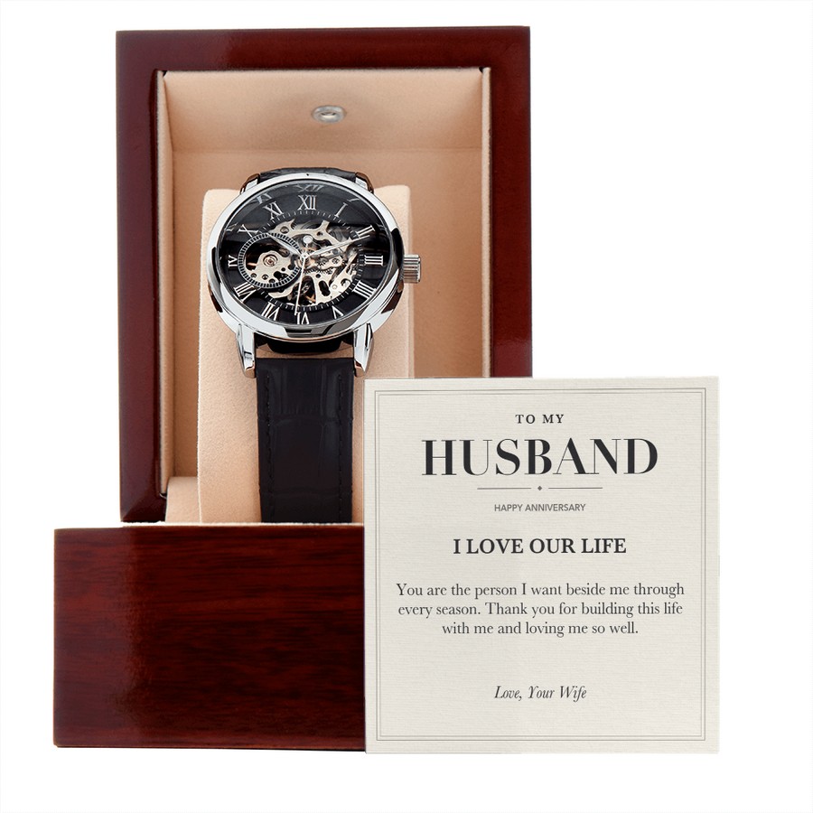 To My Husband Anniversary Openwork Watch - I Love Our Life