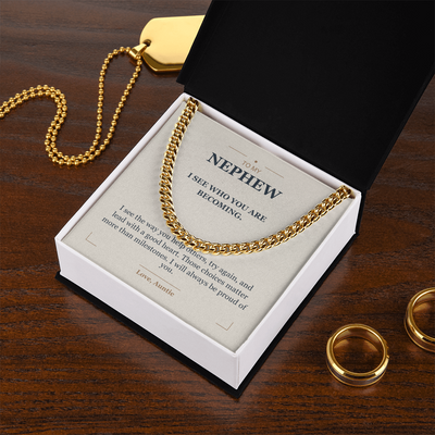 Load image into Gallery viewer, To My Nephew, The Man You Are Becoming - Cuban Link Chain
