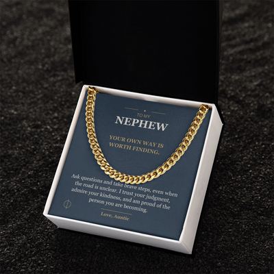 Load image into Gallery viewer, To My Nephew, Your Own Way - Cuban Link Chain
