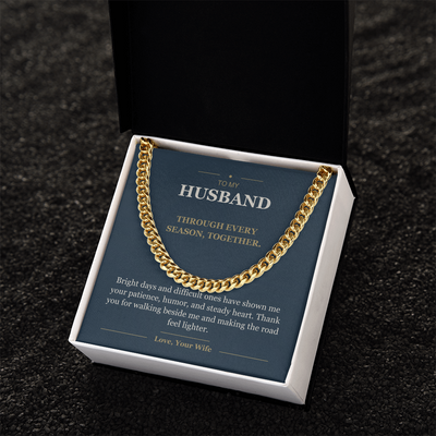Load image into Gallery viewer, To My Husband, Through Every Season - Cuban Link Chain
