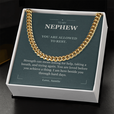 Load image into Gallery viewer, To My Nephew, Strong Enough to Rest - Cuban Link Chain

