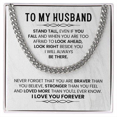 Load image into Gallery viewer, To My Husband Cuban Chain, Stand Tall, Even If You Fall and When You Are Too Afraid to Look Ahead
