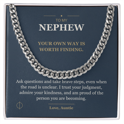 Load image into Gallery viewer, To My Nephew, Your Own Way - Cuban Link Chain

