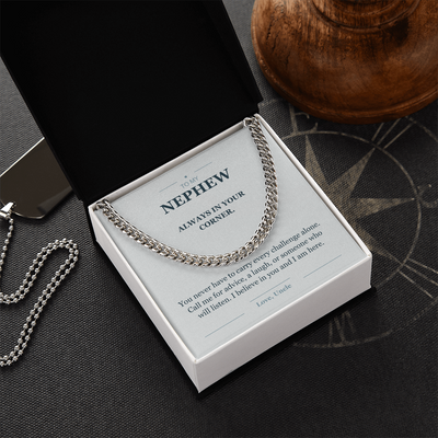 Load image into Gallery viewer, To My Nephew, Always in Your Corner - Cuban Link Chain
