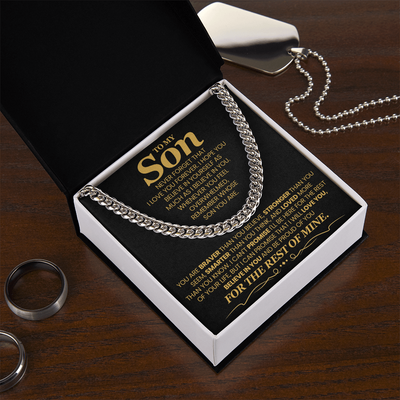 Load image into Gallery viewer, To My Son Cuban Link Chain with Message, You Are Braver Than You Believe, Stronger Than You  Seem
