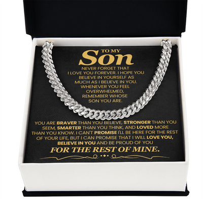 Load image into Gallery viewer, To My Son Cuban Link Chain with Message, You Are Braver Than You Believe, Stronger Than You  Seem
