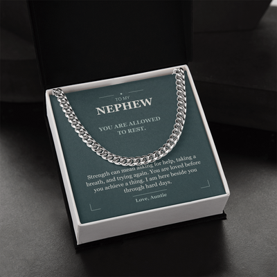 Load image into Gallery viewer, To My Nephew, Strong Enough to Rest - Cuban Link Chain
