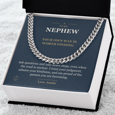 Load image into Gallery viewer, To My Nephew, Your Own Way - Cuban Link Chain
