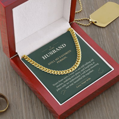 Load image into Gallery viewer, To My Husband, Still My Favorite - Cuban Link Chain
