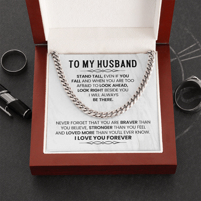 Load image into Gallery viewer, To My Husband Cuban Chain, Stand Tall, Even If You Fall and When You Are Too Afraid to Look Ahead
