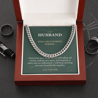 Load image into Gallery viewer, To My Husband, Still My Favorite - Cuban Link Chain
