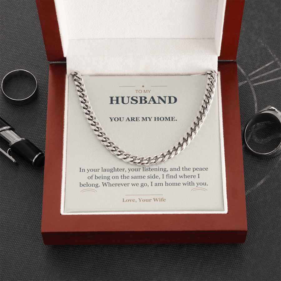To My Husband, Home With You - Cuban Link Chain