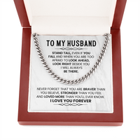 Load image into Gallery viewer, To My Husband Cuban Chain, Stand Tall, Even If You Fall and When You Are Too Afraid to Look Ahead
