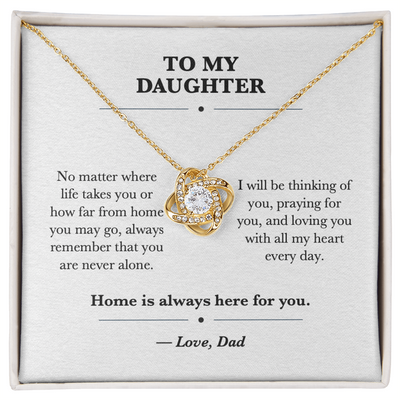 Load image into Gallery viewer, To My Daughter Moving Away Love Knot Necklace Gift from Dad
