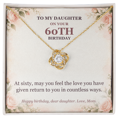 Load image into Gallery viewer, To My Daughter 60th Birthday Love Knot Necklace from Mom
