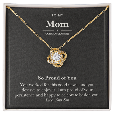 Load image into Gallery viewer, To My Mom Congratulations Love Knot Necklace – So Proud of You
