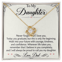 Load image into Gallery viewer, Daughter Graduation Love Knot Necklace from Dad - Walk Forward with Courage
