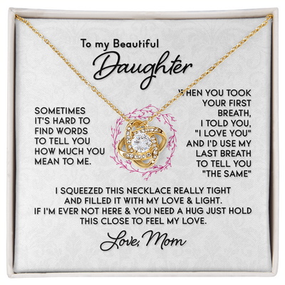 Load image into Gallery viewer, To My Daughter Necklace, I Love You and I&amp;#39;d Use My Last Breath to Tell You &amp;quot;The Sam&amp;quot;
