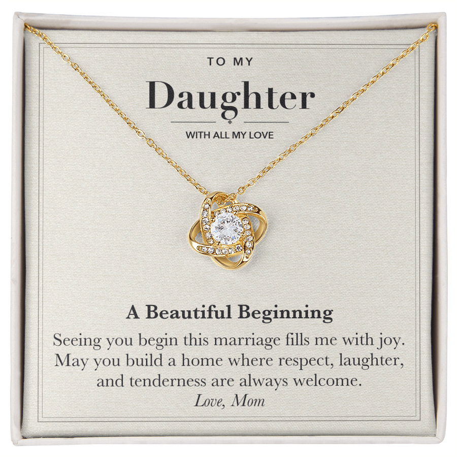To My Daughter Wedding Love Knot Necklace – A Beautiful Beginning