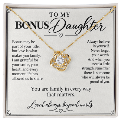 Load image into Gallery viewer, To My Bonus Daughter Family in Every Way Love Knot Necklace Gift
