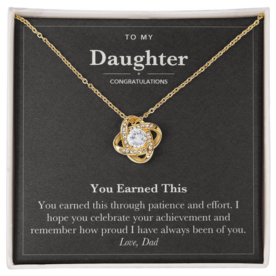 Load image into Gallery viewer, To My Daughter Congratulations Love Knot Necklace – You Earned This
