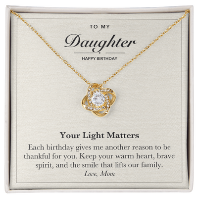 Load image into Gallery viewer, To My Daughter Birthday Love Knot Necklace – Your Light Matters
