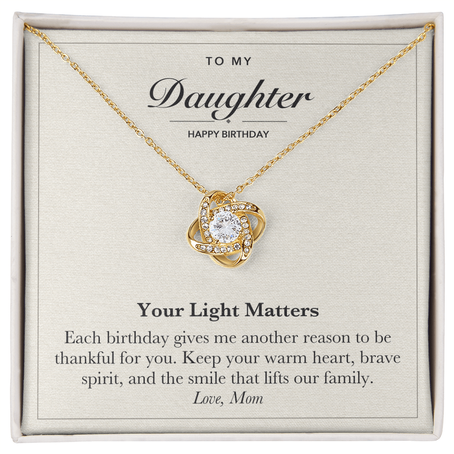 To My Daughter Birthday Love Knot Necklace – Your Light Matters