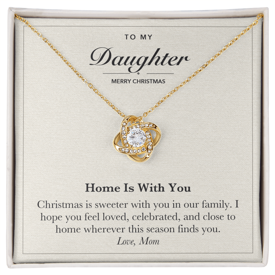 To My Daughter Christmas Love Knot Necklace – Home Is With You