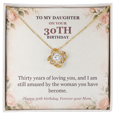 Load image into Gallery viewer, To My Daughter 30th Birthday Love Knot Necklace from Mom
