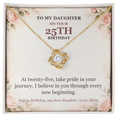 Load image into Gallery viewer, To My Daughter 25th Birthday Love Knot Necklace from Mom
