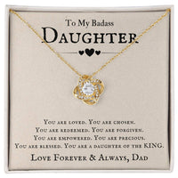 Load image into Gallery viewer, To My Badass Daughter Necklace from Dad, You Are Loved, Chosen, You Are a Daughter of the King
