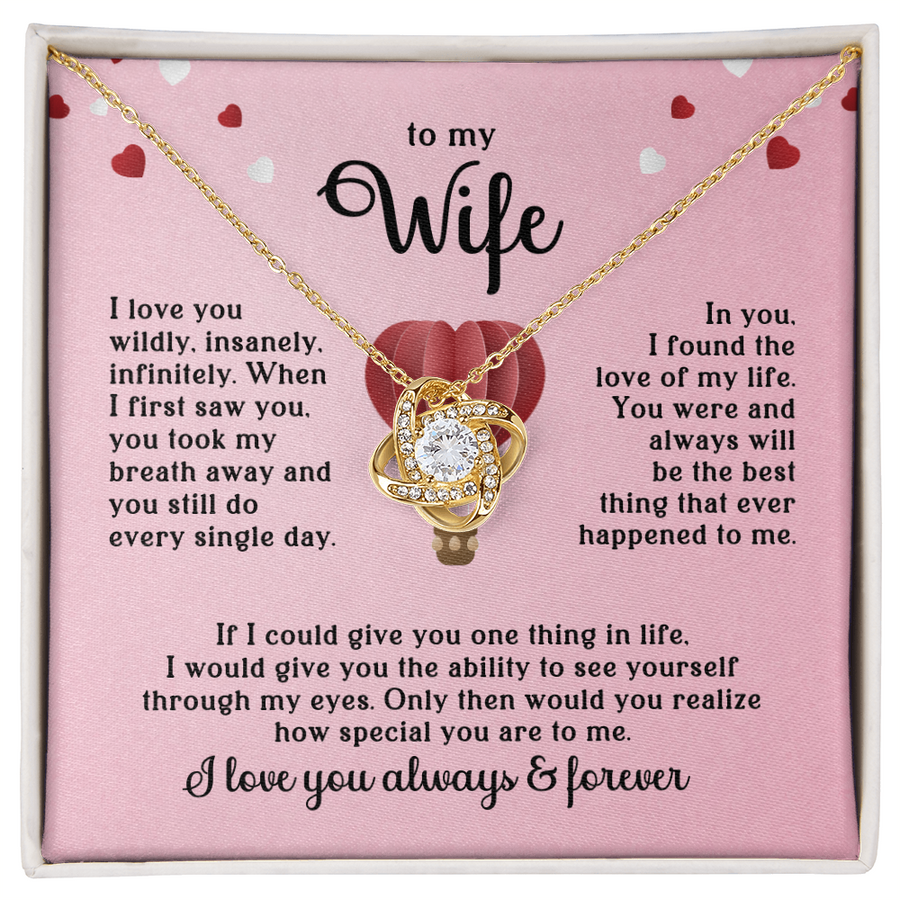 To My Wife Necklace, When I First Saw You, You Took My Breath Away and You Still Do Every Single Day
