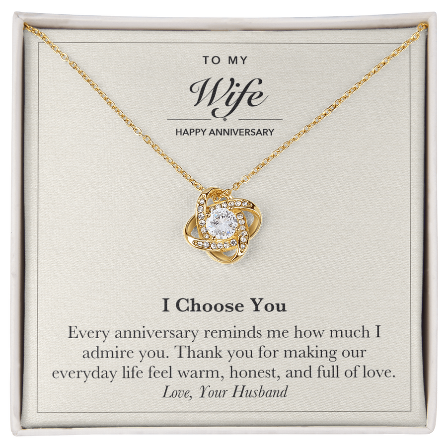 To My Wife Anniversary Love Knot Necklace – I Choose You