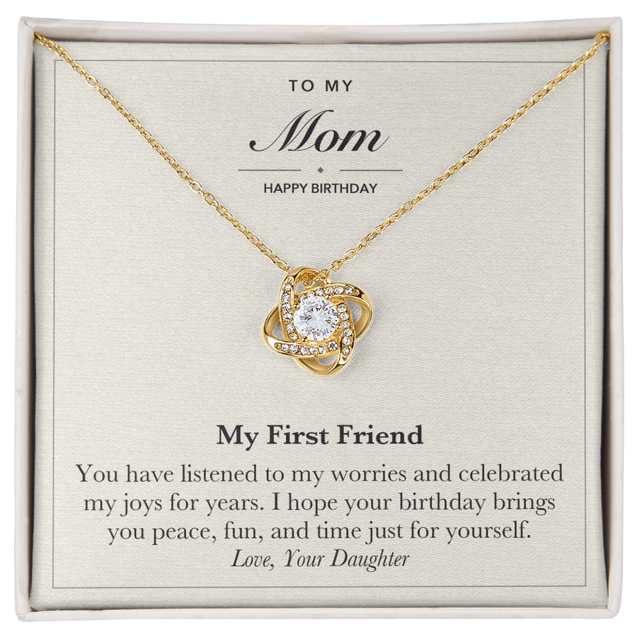 To My Mom Birthday Love Knot Necklace – My First Friend