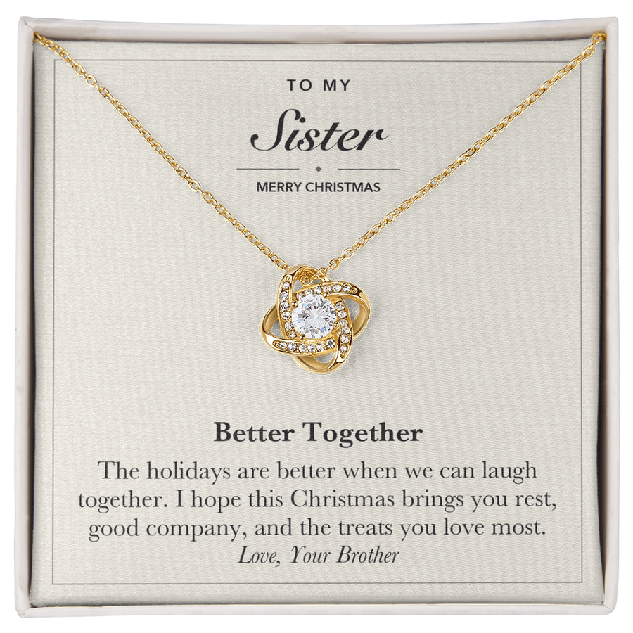 To My Sister Christmas Love Knot Necklace – Better Together