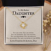 Load image into Gallery viewer, To My Badass Daughter Necklace from Dad, You Are Loved, Chosen, You Are a Daughter of the King
