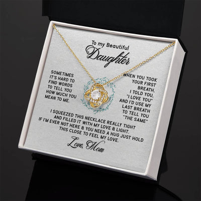 Load image into Gallery viewer, To My Daughter Necklace from Mom, I&amp;#39;d Use My Last Breath to Tell You &amp;quot;The Sam&amp;quot;

