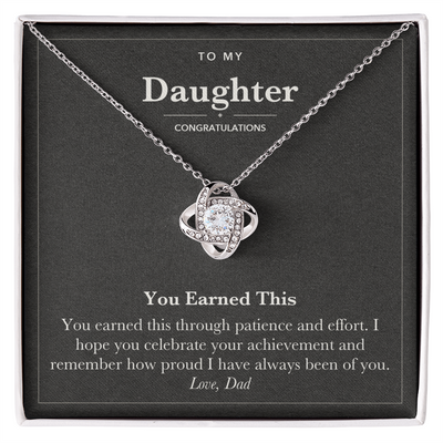 Load image into Gallery viewer, To My Daughter Congratulations Love Knot Necklace – You Earned This
