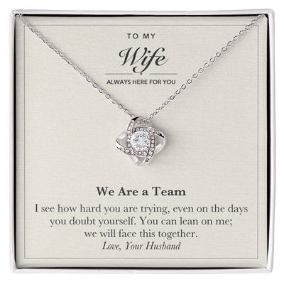 Load image into Gallery viewer, To My Wife Encouragement Love Knot Necklace – We Are a Team
