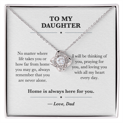 Load image into Gallery viewer, To My Daughter Moving Away Love Knot Necklace Gift from Dad
