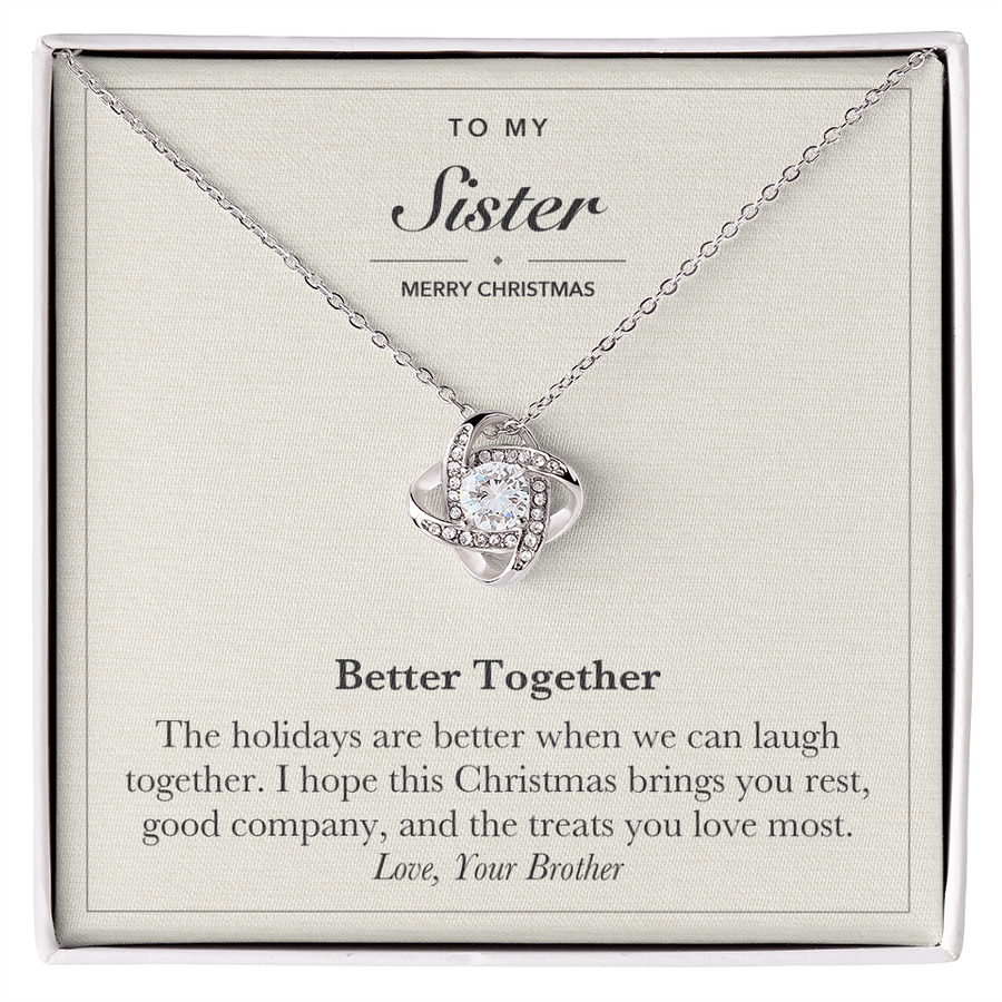 To My Sister Christmas Love Knot Necklace – Better Together