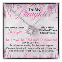 Load image into Gallery viewer, To My Daughter Necklace from Dad, Life Is Filled with Hard Times and Good Times
