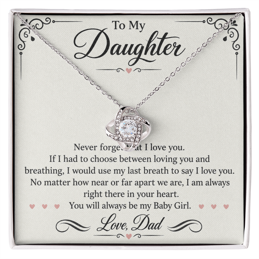 To My Daughter Love Knot Necklace from Dad - Always My Baby Girl