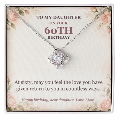 Load image into Gallery viewer, To My Daughter 60th Birthday Love Knot Necklace from Mom

