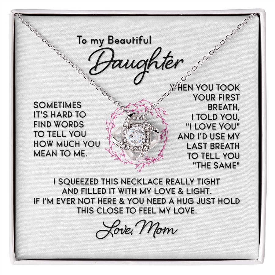 To My Daughter Necklace, I Love You and I'd Use My Last Breath to Tell You "The Sam"