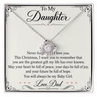 Load image into Gallery viewer, Daughter Christmas Love Knot Necklace from Dad - You Are My Greatest Gift
